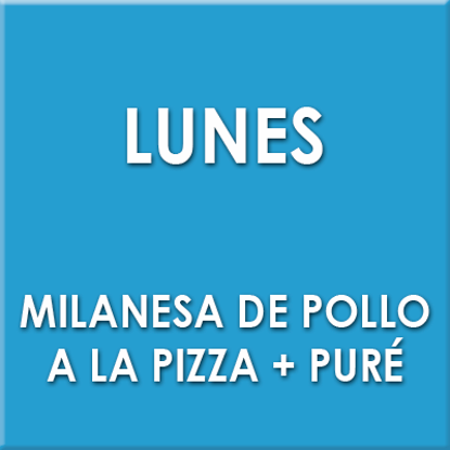 Imagen de Milanesa de pollo a la pizza + puré (Lunes)