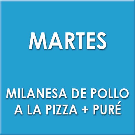 Imagen de Milanesa de pollo a la pizza + puré (Martes)