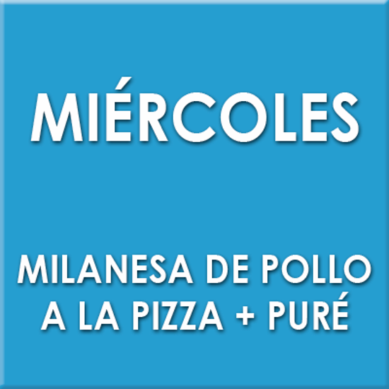 Imagen de Milanesa de pollo a la pizza + puré (Miércoles)